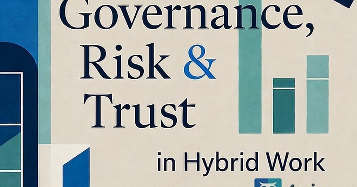 Hibrit Çalışma Düzeninde Kurumsal Güvence, Regülasyon ve Dijital Direnç