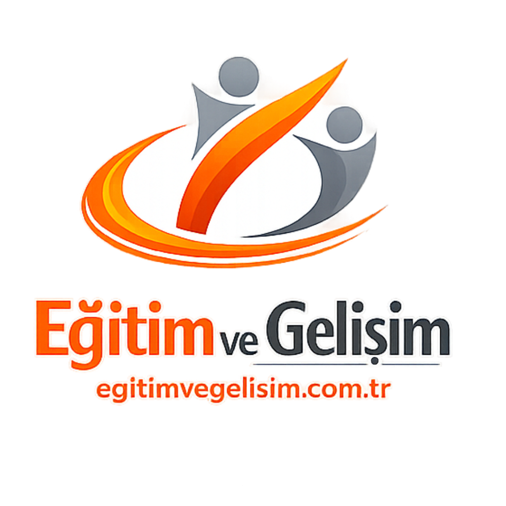 Eğitim ve Gelişim